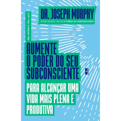 aumente-o-poder-do-seu-subconsciente-para-alcancar-uma-vida-mais-plena-e-produtiva