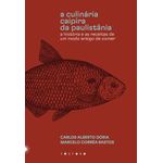 a culinaria caipira da paulistânia