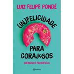 infelicidade-para-corajosos