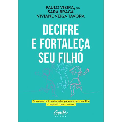 decifre e fortaleca seu filho