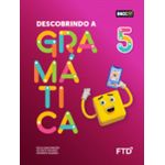 descobrindo-a-gramatica---5-ano descobrindo-a-gramatica---5-ano