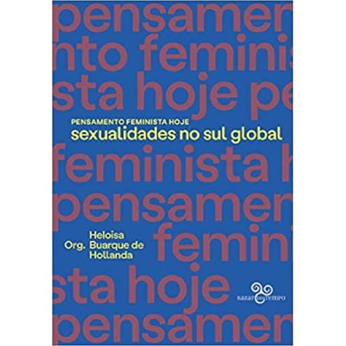 pensamento-feminista-hoje---sexualidades-no-sul-global