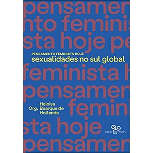 pensamento-feminista-hoje---sexualidades-no-sul-global