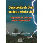o propósito de deus mudou a minha vida