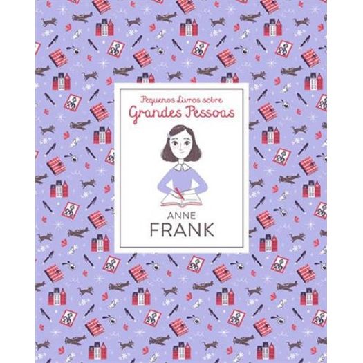 anne frank - pequenos livros sobre grandes pessoas
