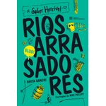 rios-arrasadores