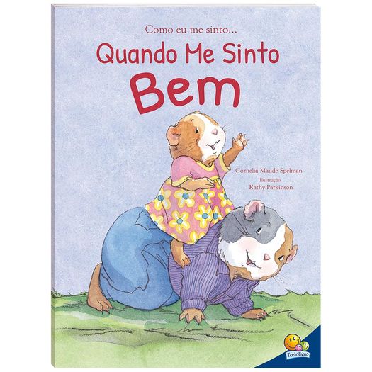 como eu me sinto - quando me sinto bem