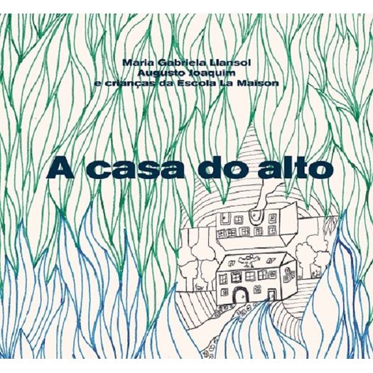 a casa do alto a casa do alto