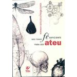 não tenho fé suficiente para ser ateu não tenho fé suficiente para ser ateu