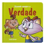 construindo o carater - dizendo sempre a verdade