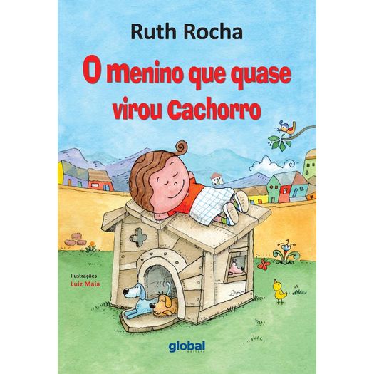 o-menino-que-quase-virou-cachorro o-menino-que-quase-virou-cachorro