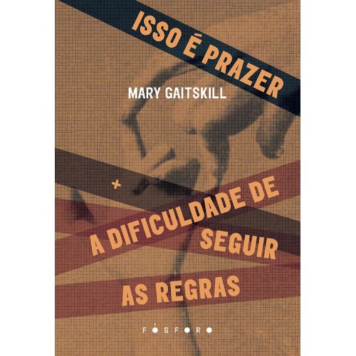 isso-e-prazer---a-dificuldade-de-seguir-as-regras