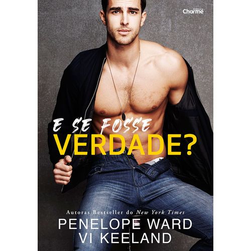e se fosse verdade