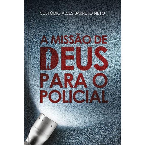 a-missao-de-deus-para-o-policial