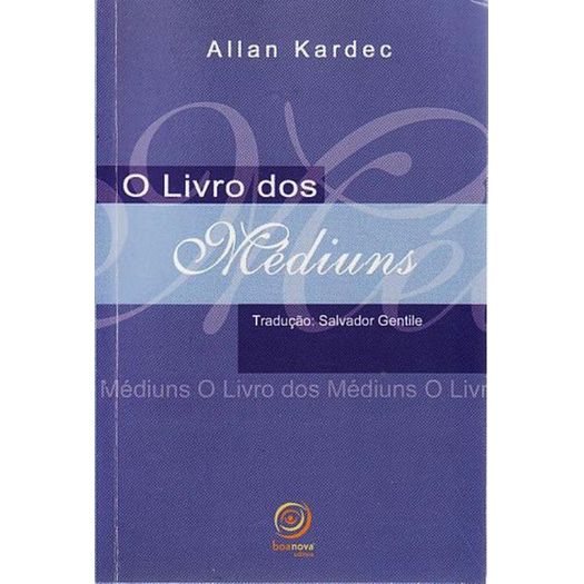 o livro dos mediuns o livro dos mediuns