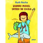 quando miguel entrou na escola