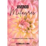 vivendo milagres