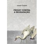 proust-contra-a-degradacao