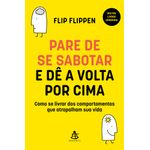 pare de se sabotar e dê a volta por cima