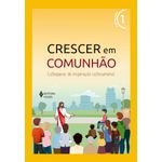 crescer em comunhao 1 catequista