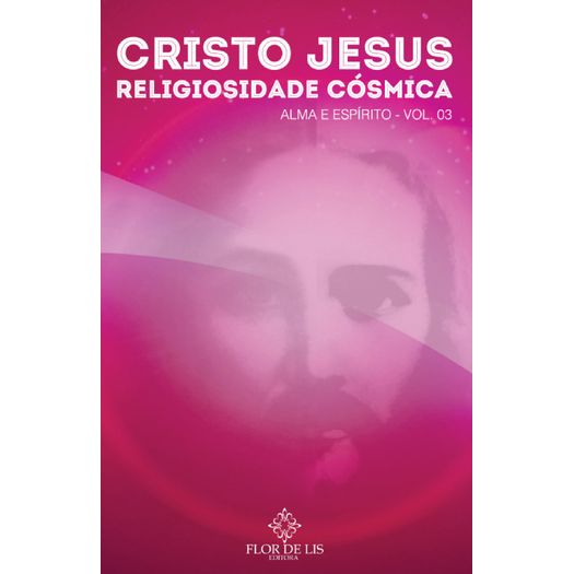 Cristo Jesus Religiosidade Cosmica - Flor De Lis
