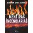 mentiras-incendiarias