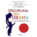 autor-daniel-j-siegel---cerebro-da-crianca-e-disciplina-sem-drama