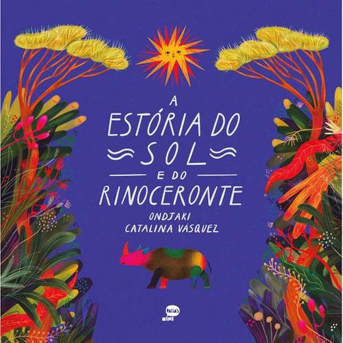 a-estoria-do-sol-e-do-rinoceronte