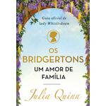 os bridgertons - um amor de família os bridgertons - um amor de família