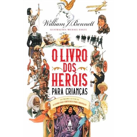o livro dos heróis para crianças o livro dos heróis para crianças