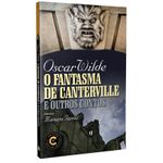 o fantasma de canterville e outros contos o fantasma de canterville e outros contos