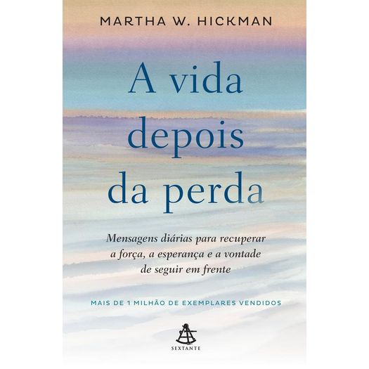 a vida depois da perda a vida depois da perda