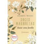 doces-magnolias---quase-uma-familia---livro-3