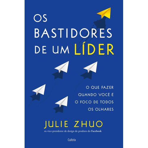os bastidores de um líder