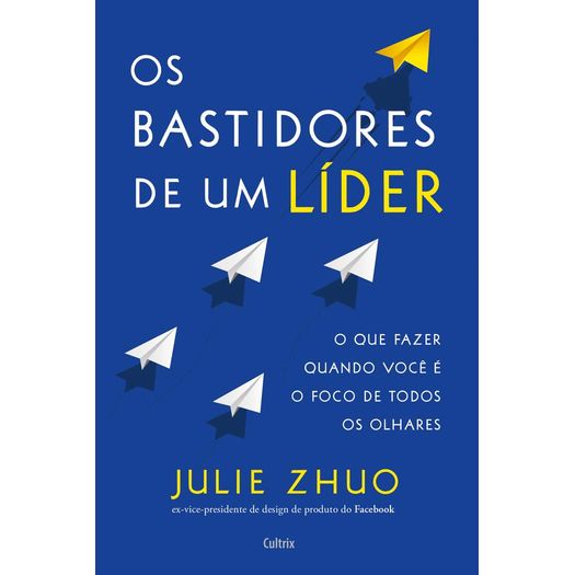 os bastidores de um líder