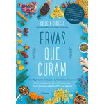 ervas que curam ervas que curam