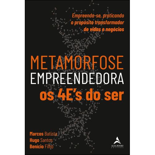 metamorfose-empreendedora-os-4e-s-do-ser