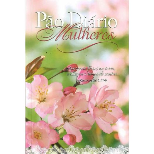 pão diário mulheres - flores da terra pão diário mulheres - flores da terra