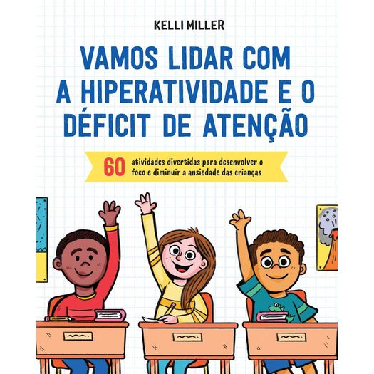 vamos-lidar-com-a-hiperatividade-e-o-deficit-de-atencao