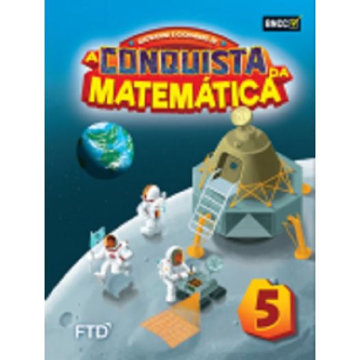 a conquista da matematica - 5 ano a conquista da matematica - 5 ano
