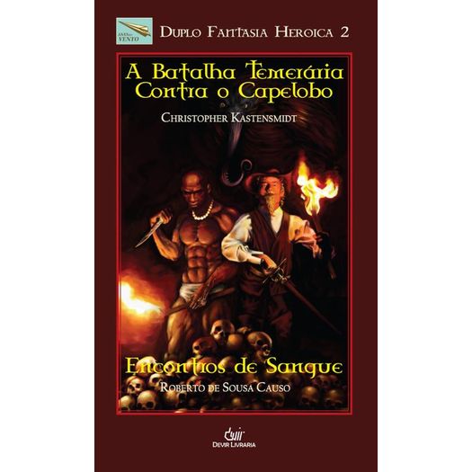 duplo-fantasia-heroica-2---a-batalha-temeraria-contra-o-capelobo---pocket duplo-fantasia-heroica-2---a-batalha-temeraria-contra-o-capelobo---pocket