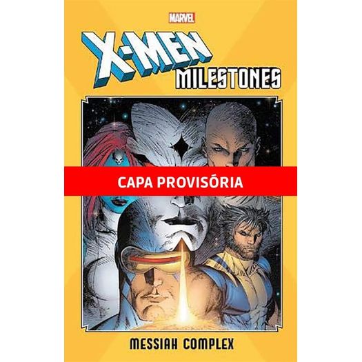 x-men: complexo de messias x-men: complexo de messias