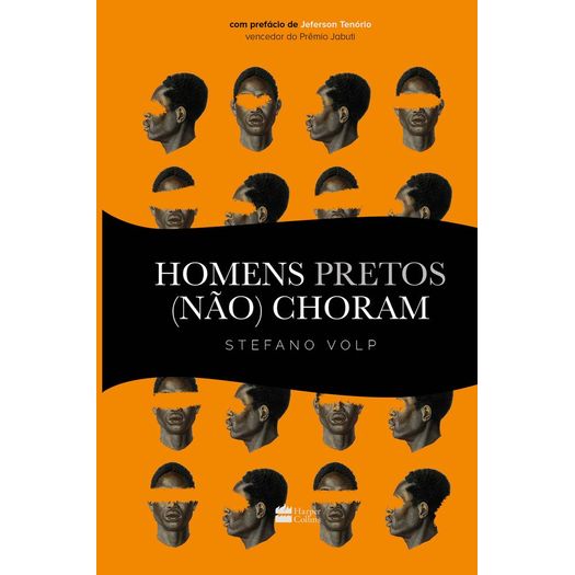 homens pretos (não) choram homens pretos (não) choram