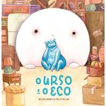 o urso e o eco o urso e o eco