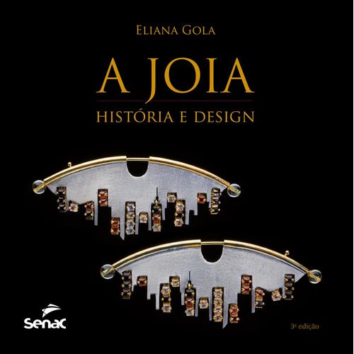a jóia - historia e design