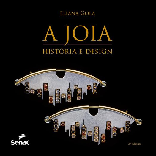 a jóia - historia e design