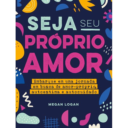seja-seu-proprio-amor seja-seu-proprio-amor
