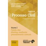 curso de processo civil 2 tutela dos direitos mediante procedimento comum curso de processo civil 2 tutela dos direitos mediante procedimento comum