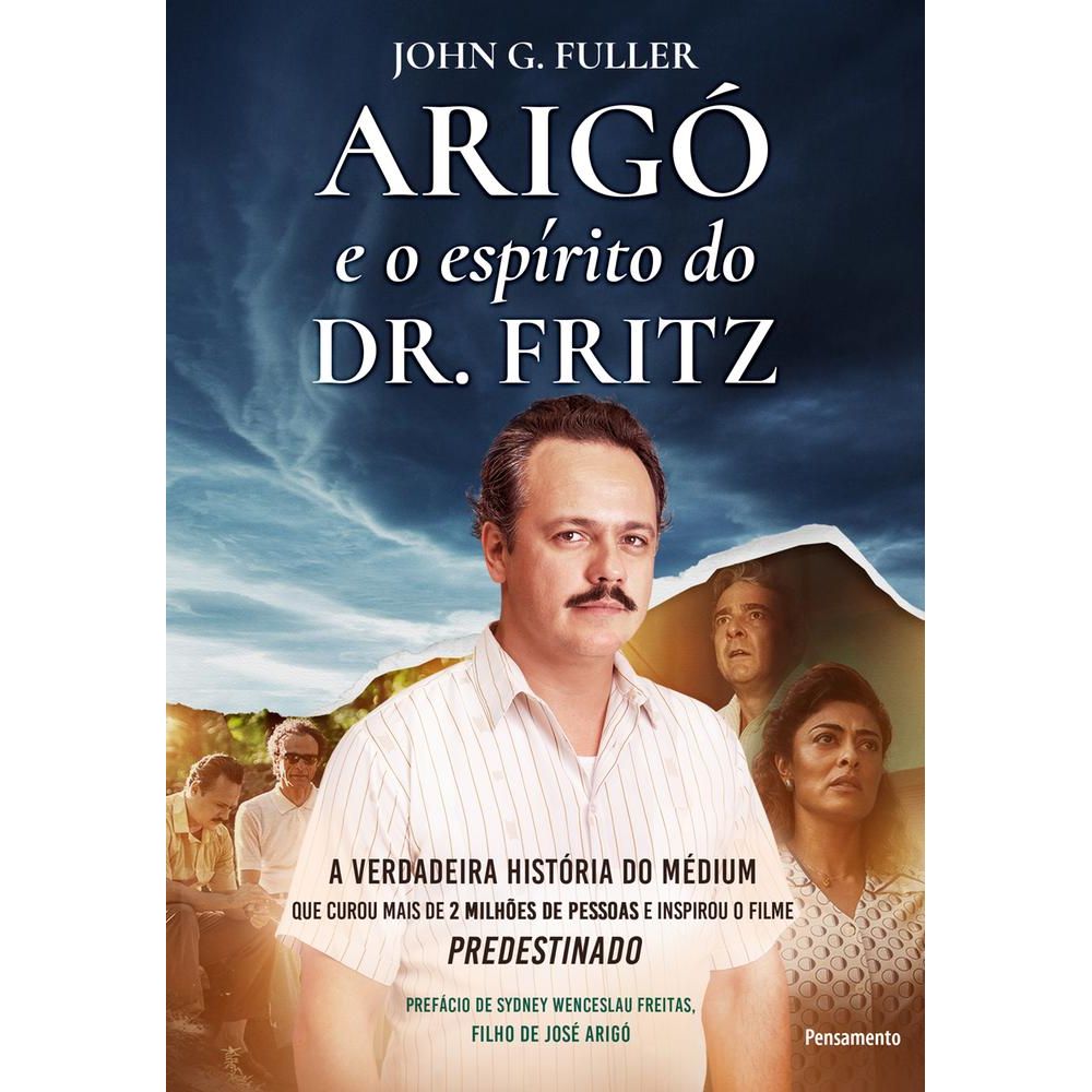 Saiba onde assistir: PREDESTINADO - ARIGÓ E O ESPÍRITO DO DR. FRITZ - FER