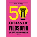 50-ideias-de-filosofia-que-voce-precisa-conhecer